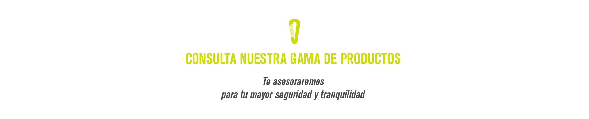 Te aseguramos para tu mayor seguridad y tranquilidad